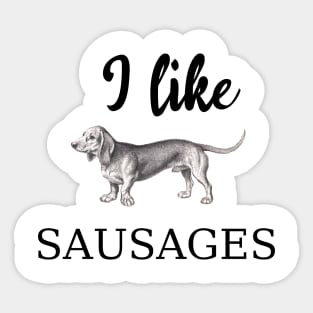 Dachshund funny saying with illustration Sticker